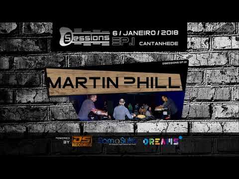 Martin Phill @ Dsessions - EP.01 (06/01/2018)