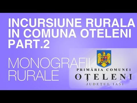 Incursiune rurală în comuna Oțeleni - partea a II-a