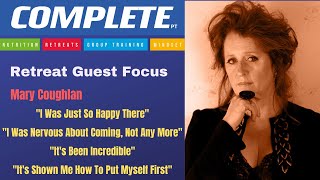 Mary Coughlan Complete Transformation Retreat Testimonial