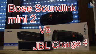 Der Vergleich / Bose Soundlink mini 2 vs JBL Charge 4, meine Meinung