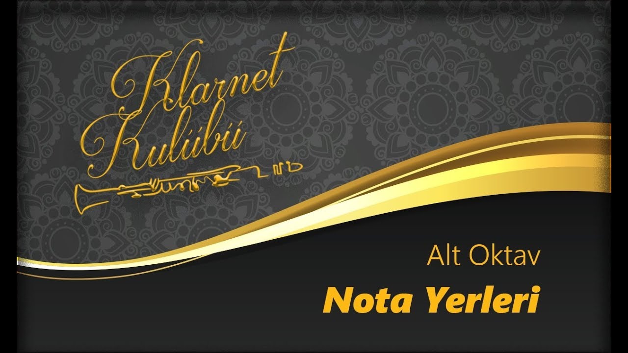 Sol Klarnet Nota Yerleri 1 (Alt Oktav) - YouTube video kapağı