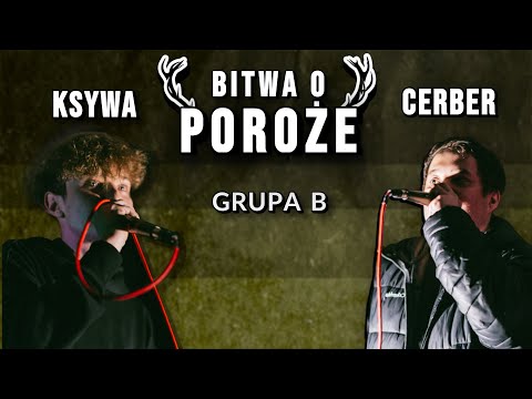🦌 GRUPA B: KSYWA vs CERBER - BITWA O POROŻE [II] 2022 🦌