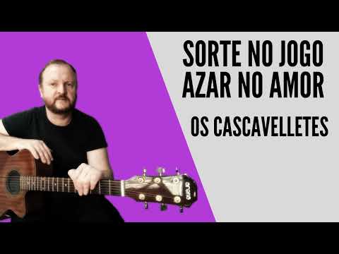 Sorte No Jogo Azar No Amor - Cascavelletes