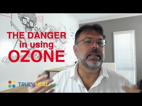The danger in using ozone video by Truly Heal