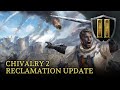 Chivalry 2 Reclamation Update Trailer
