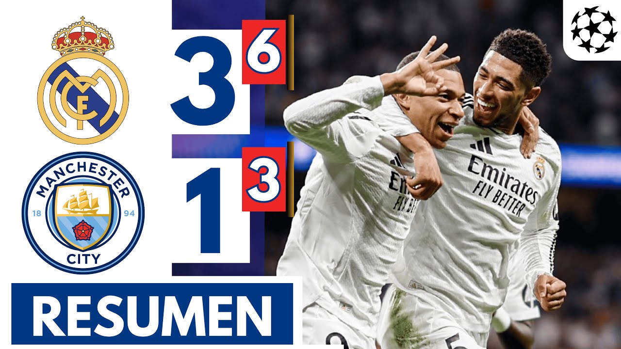 RESUMEN del Real Madrid vs Manchester City 3-1 | Hat-trick de Mbappé | UEFA Champions League!