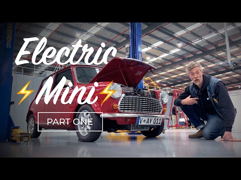 Classic Mini Electric Conversion - Part 1