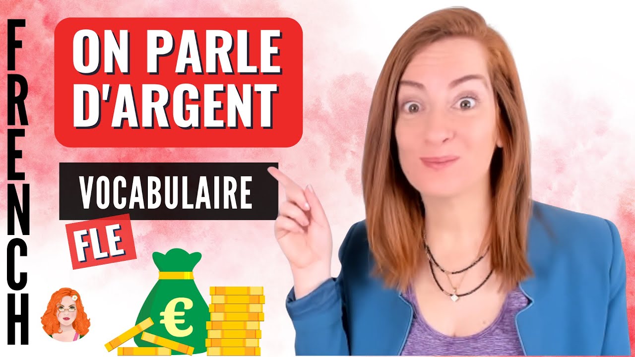 Leçon de français :  le vocabulaire de l'argent et des prix en français - French lesson