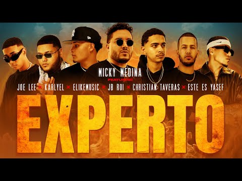 Micky Medina - Experto | Karlyel x ElikeMusic x Joe Lee x Christian Taveras x Este Es Yasef x JB Roi