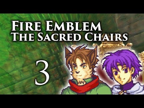 Part 3: Let's Play Fire Emblem 8 PME, The Sacred Chairs - "L33t Hax0rz"