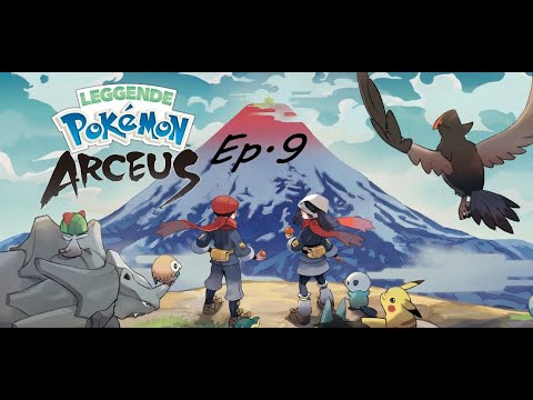 Kleavor, il re delle foreste!! | Leggende Pokémon: Arceus | Walkthrough ITA Ep.9