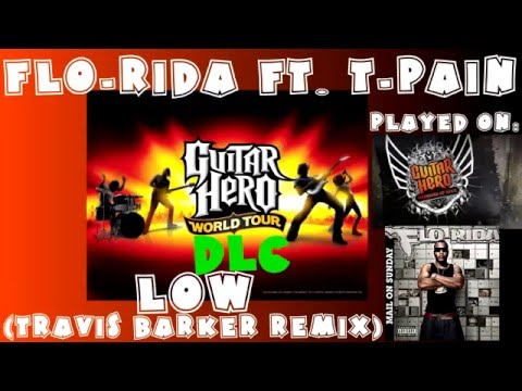 Flo Rida ft. T-Pain - Low(Travis Barker Remix) Guitar Hero World Tour DLC Expert FB (Jan 15th, 2009)