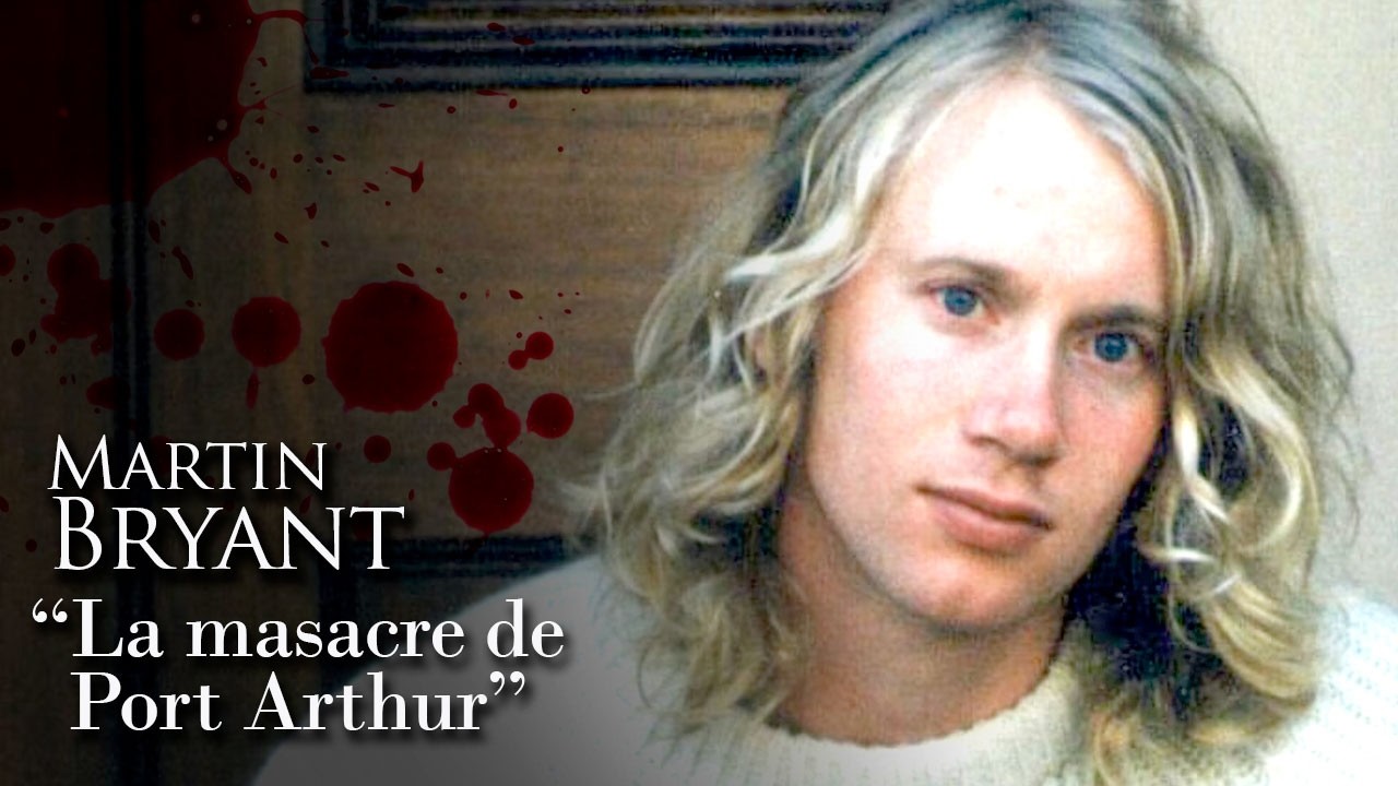 MARTIN BRYANT - "LA MASACRE DE PORT ARTHUR"