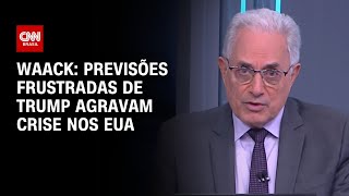 Vídeo: Waack: Previsões frustradas de Trump agravam crise nos EUA | WW