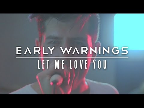 DJ Snake & Justin Bieber - Let Me Love You (Cover by Early Warnings)
