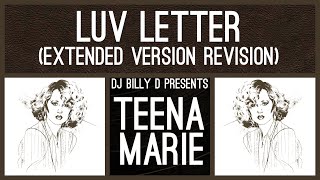 Teena Marie - Luv Letter (Extended Version Revision)