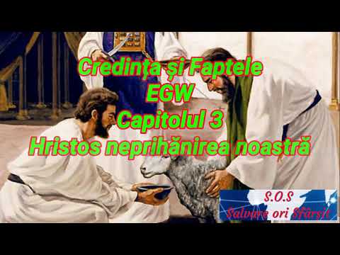 3. C.F. Hristos neprihănirea noastră (audio)