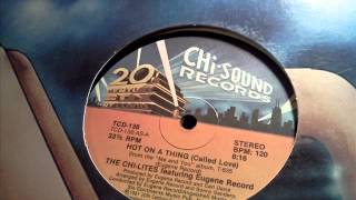 The Chi-Lites-Hot on a Thing(12 inch)