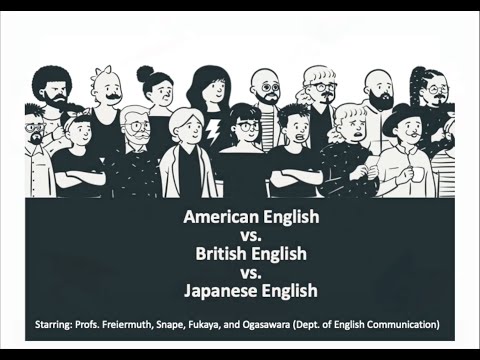 【英語コミュニケーション課程 小笠原教授・Snape教授・Freiermuth教授】American English VS  British English vs  Japanese English