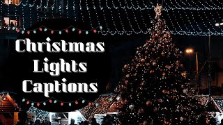 Christmas light instagram captions | Christmas lights captions