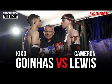 Kiko Goinhas vs Cameron Lewis | Siam Boxing - SKS Empire IV