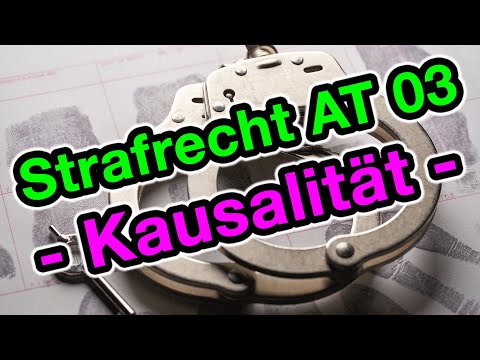 Criminal Law AT 03 - Causality (Equivalence Theory)