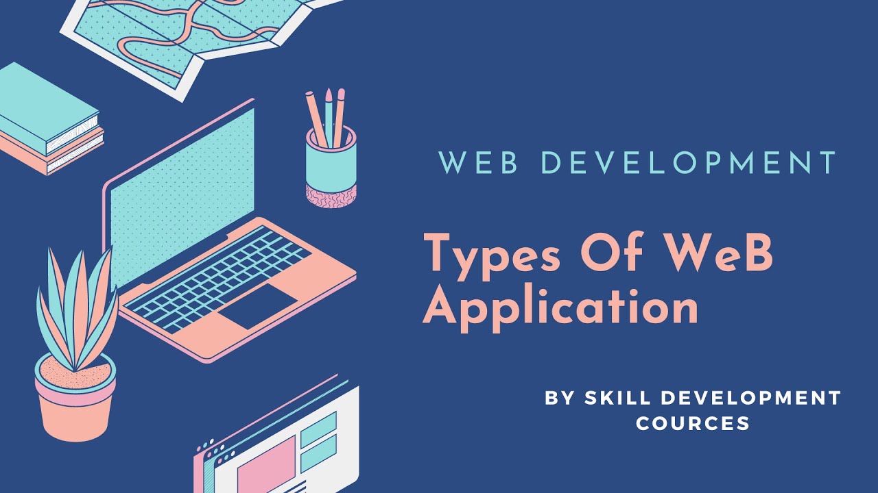 TYPES OF WEB APPLICATIONS || Full Stack Wed Development