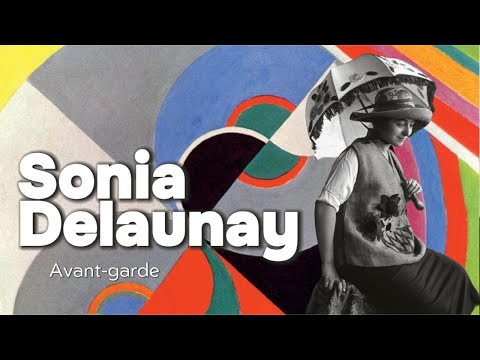 Sonia Delaunay.Futurism,avant-garde,simultanism.