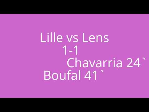 Lille vs Lens 1-1 (Chavarria 24` Boufal 41`)