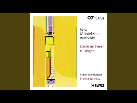 Mendelssohn: 6 Lieder, Op. 59: No. 3 Abschied vom Walde, MWV F 20