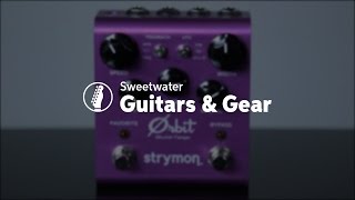 Video thumbnail for Strymon Orbit dBucket Flanger Pedal Review by Sweetwater by Sweetwater