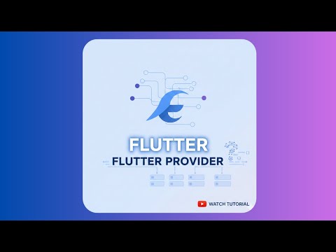How to Use Provider for State Management in Flutter (2025)