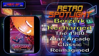 Berzerk Recharged - The Atari Arcade Classic Reimagined