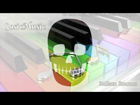 SosicMusic - Balkan Bounce