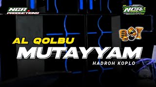 Download lagu AL QOLBU MUTAYYAM - CEK SOUND HADROH FULL BASS - SHOLAWAT LANGITAN - NGR PRODUCTIONS mp3