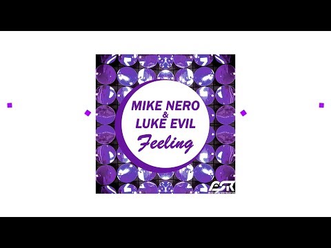 Mike Nero & Luke Evil -Feeling (Tropical Edit) [Active Sense Records]