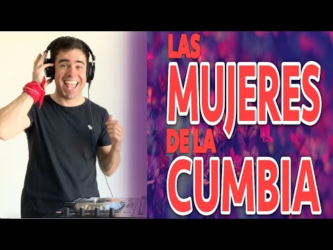 Las Mujeres de la Cumbia - Nico Vallorani DJ