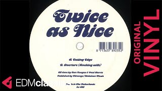 Twice As Nice - Overture (Rocking With) (1999) - VINYL