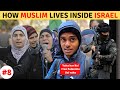 LIFE OF MUSLIM INSIDE ISRAEL