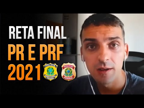Reta final: PF e PRF 2021!