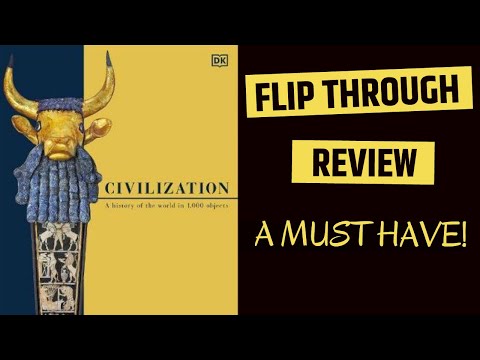 DK Civilization: A History of the World in 1000 Objects