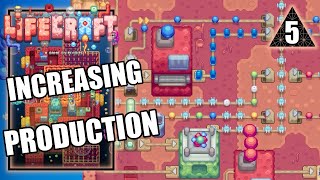Lifecraft – Increasing Production and Many Repairs - Let's Play Part 5
