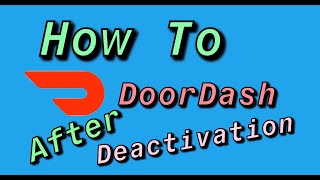 How To DoorDash Again After Deactivation! (Only Video That Works!)