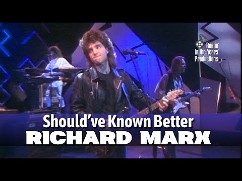 Richard Marx • Should've Known Better • 1989 [Reelin' In The Years Archive]