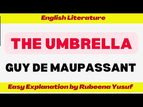 The Umbrella by Guy de Maupassant | Summary, Themes & Complete Explanation