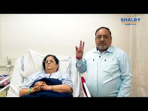 Shalby Hospitals is the World’s Best for Joint Replacement, says an extremely satisfied patient