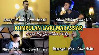 Download lagu Kumpulan Lagu Makassar Terbaik part 2 - Cover By Ashari , Muhammad Alifi , Firdaus.A & Nadia amalia mp3