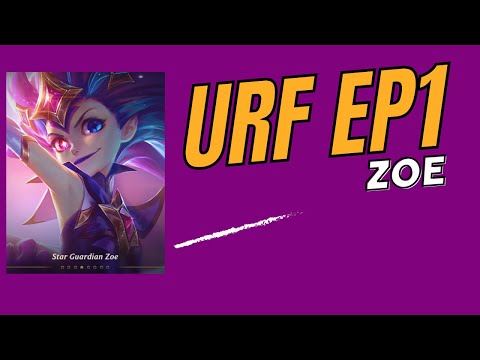 Zoe Urf! Ep 1 Z-A Urf Challenge