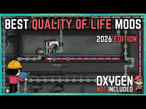 Best Quality of Life Mods 2026 - Oxygen Not Included