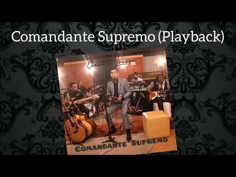 Claudio Louvor - Comandante Supremo (Playback)